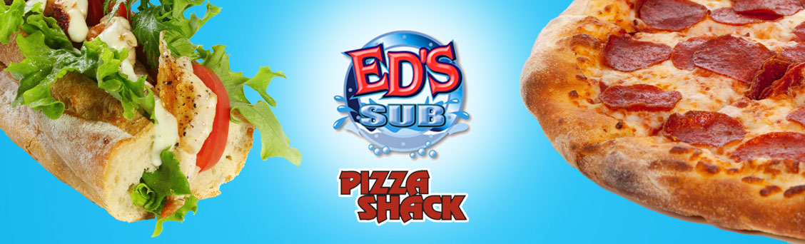 Ed's Sub & Pizza Shack